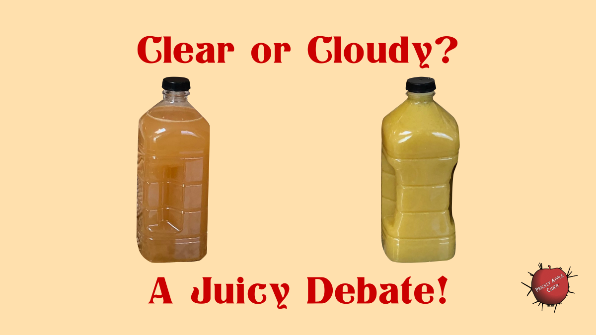 Hard Cider Tip #27: Clear or Cloudy Juice