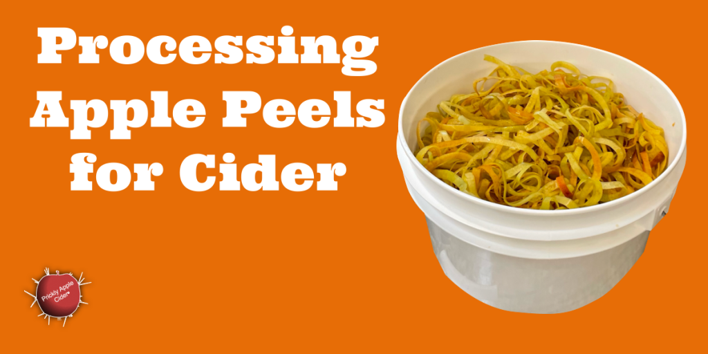 How to prepare apples peels for use in hard cider fermentation