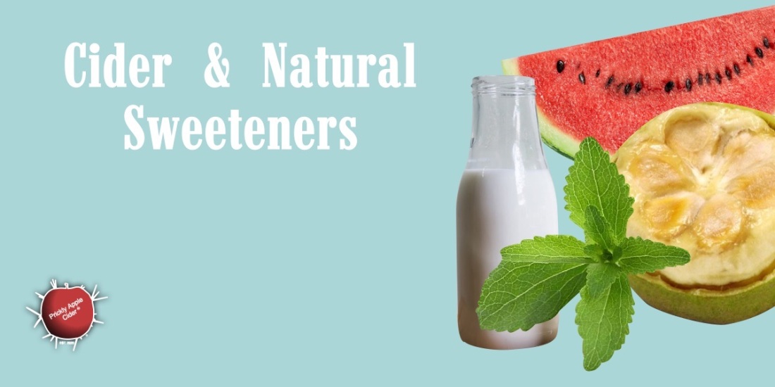 Cider & Natural Sweeteners