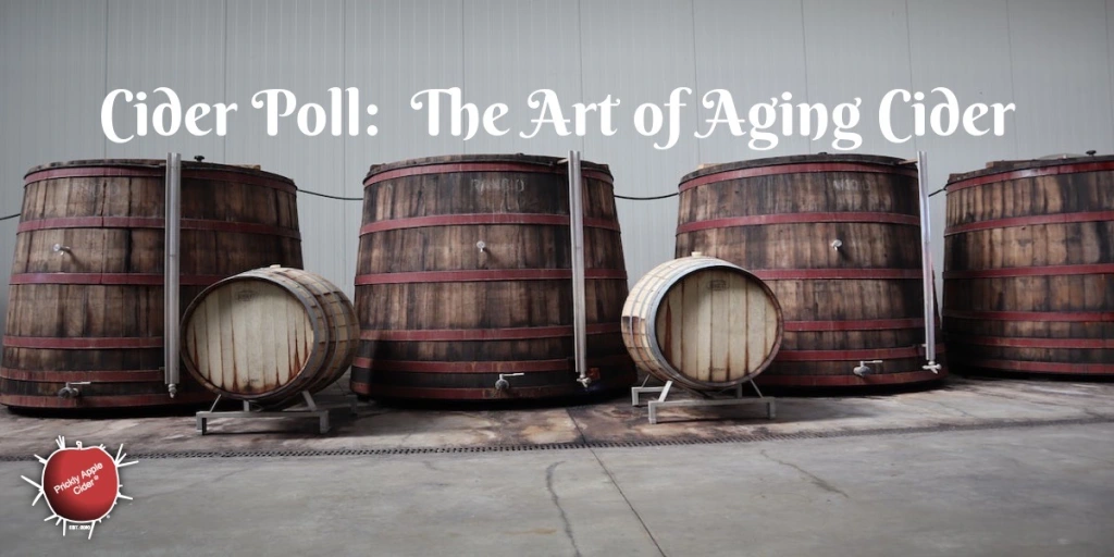 Cider Poll – The Art of Aging Cider